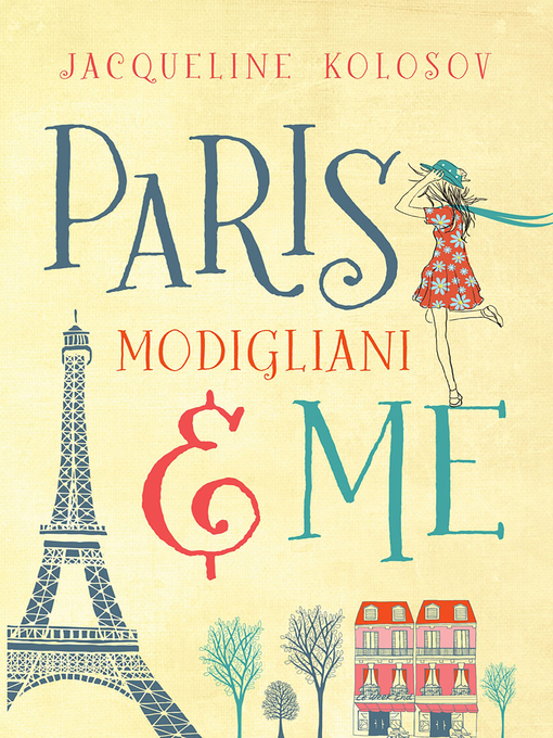 Title details for Paris, Modigliani and Me by Jacqueline Kolosov - Available